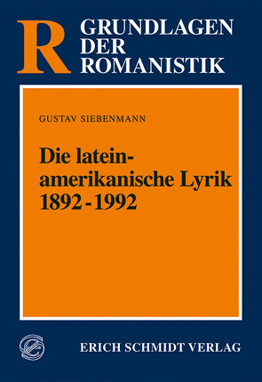 Die lateinamerikanische Lyrik 1892-1992 von Siebenmann,  Gustav