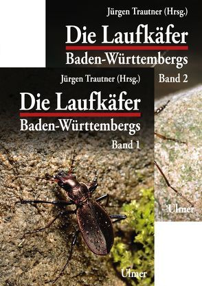 Die Laufkäfer Baden-Württembergs von Trautner,  Jürgen