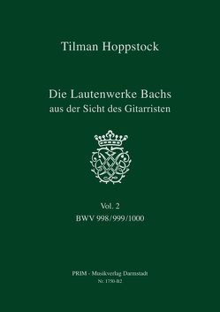 Die Lautenwerke Bachs aus der Sicht des Gitarristen von Hoppstock,  Tilman, Smith,  Hopkinson