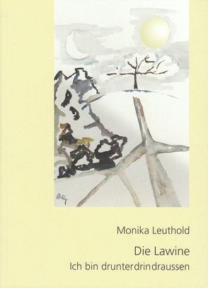 Die Lawine von Leuthold Dreier,  Monika