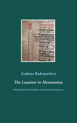Die Lazariter in Alemannien von Rademachers,  Andreas