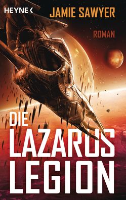 Die Lazarus-Legion von Haefs,  Julian, Sawyer,  Jamie