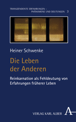 Die Leben der Anderen von Schwenke,  Heiner