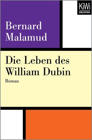 Die Leben des William Dubin von Hasenclever,  Walter, Malamud,  Bernard