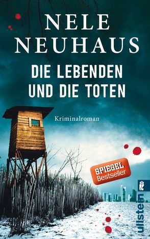 Die Lebenden und die Toten (Ein Bodenstein-Kirchhoff-Krimi 7) von Neuhaus,  Nele