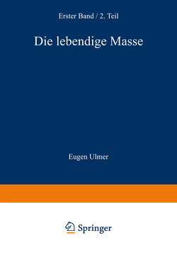 Die Lebendige Masse von Wassermann,  Wilhelm v.