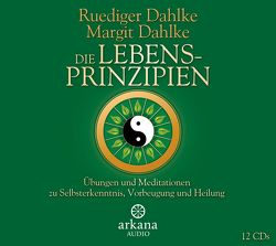 Die Lebensprinzipien von Dahlke,  Margit, Dahlke,  Ruediger