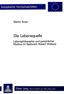 Die Lebensquelle von Suter,  Martin