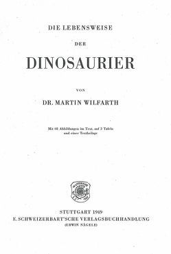 Die Lebensweise der Dinosaurier von Wilfarth,  Martin