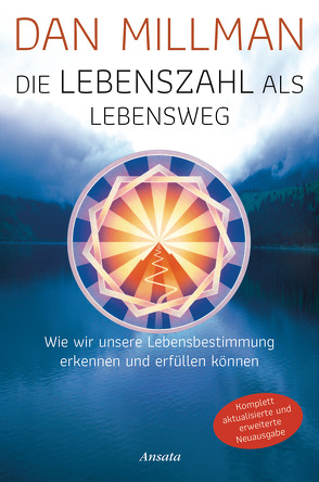 Die Lebenszahl als Lebensweg (aktualisierte, erweiterte Neuausgabe) von Millman,  Dan