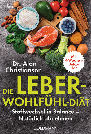 Die Leber-Wohlfühl-Diät von Christianson,  Alan, Kuhlmann-Krieg,  Susanne