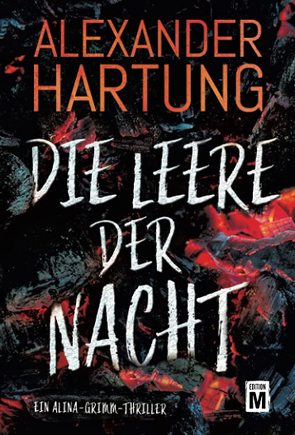 Die Leere der Nacht von Hartung,  Alexander