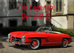 Die Legende: 300 SL (Wandkalender 2023 DIN A3 quer) von Bau,  Stefan