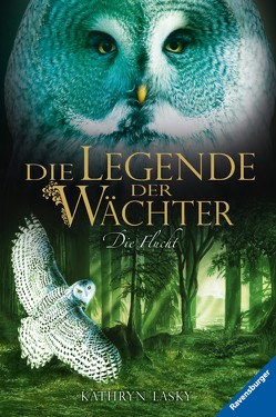 Die Legende der Wächter 8: Die Flucht von Khakdan,  Wahed, Lasky,  Kathryn, Orgaß,  Katharina