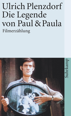 Die Legende von Paul und Paula von Plenzdorf,  Ulrich