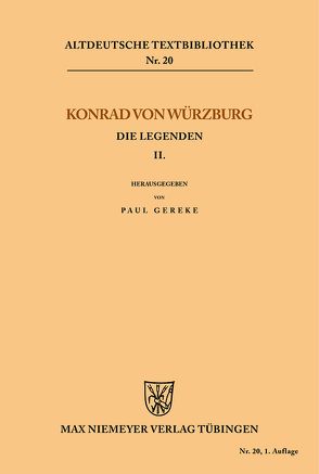 Die Legenden II von Gereke,  Paul, Konrad von Würzburg