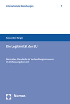 Die Legitimität der EU von Bürgin,  Alexander