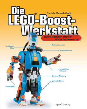 Die LEGO®-Boost-Werkstatt von Benedettelli,  Daniele, Gronau,  Volkmar