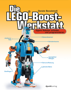 Die LEGO®-Boost-Werkstatt von Benedettelli,  Daniele, Gronau,  Volkmar
