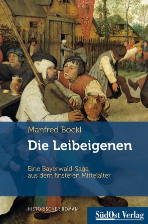 Die Leibeigenen von Böckl ,  Manfred