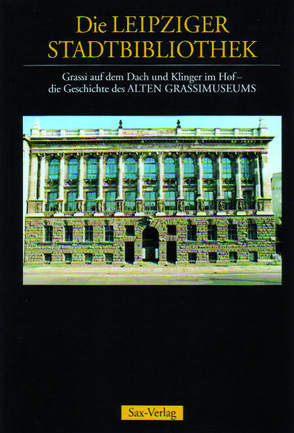 Die Leipziger Stadtbibliothek von Mannschatz,  Hans, Stridde,  Reinhard