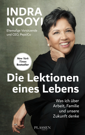 Die Lektionen eines Lebens von Nooyi,  Indra K.