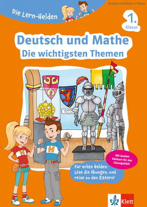 Klett Deutsch und Mathe – Die wichtigsten Themen 1. Klasse