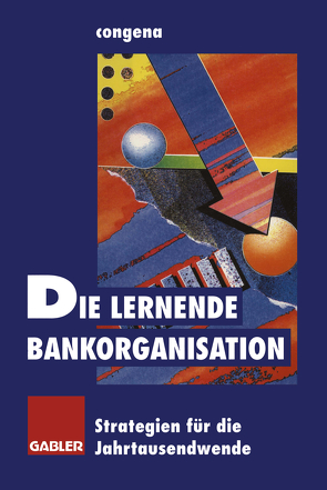 Die lernende Bankorganisation von congena