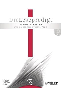 Die Lesepredigt, Perikopenreihe I / Die Lesepredigt 2018/2019 von Gorski,  Horst