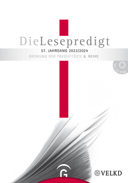 Die Lesepredigt, Perikopenreihe VI / Die Lesepredigt 2023/2024 von Gorski,  Horst