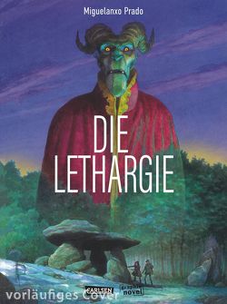 Die Lethargie von Höchemer,  André, Prado,  Miguelanxo