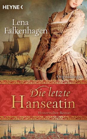 Die letzte Hanseatin von Falkenhagen,  Lena