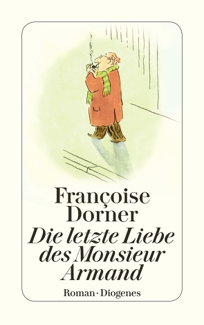 Die letzte Liebe des Monsieur Armand von Dorner,  Françoise, Gersch,  Christel