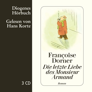 Die letzte Liebe des Monsieur Armand von Dorner,  Françoise, Gersch,  Christel, Korte,  Hans
