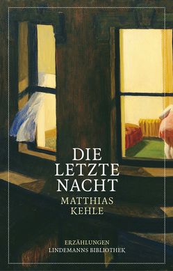 Die letzte Nacht von Kehle,  Matthias