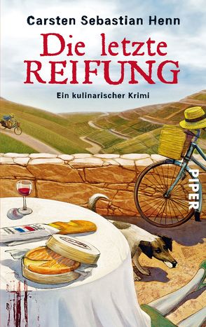 Die letzte Reifung von Henn,  Carsten Sebastian