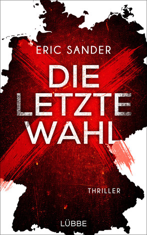 Die letzte Wahl von Sander,  Eric