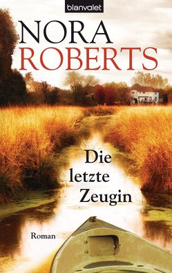 Die letzte Zeugin von Pèe,  Margarethe van, Roberts,  Nora