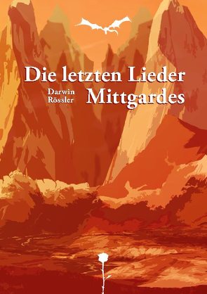 Die letzten Lieder Mittgardes von Rössler,  Darwin