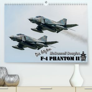 Die letzten McDonnell Douglas F-4 Phantom II (Premium, hochwertiger DIN A2 Wandkalender 2023, Kunstdruck in Hochglanz) von Engelke,  Björn