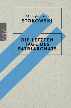 Die letzten Tage des Patriarchats von Stokowski,  Margarete