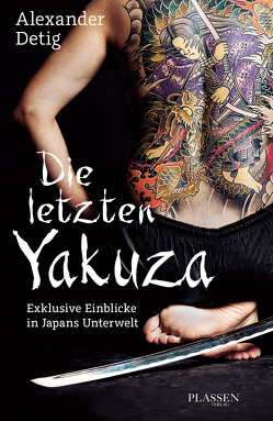 Die letzten Yakuza von Detig,  Alexander