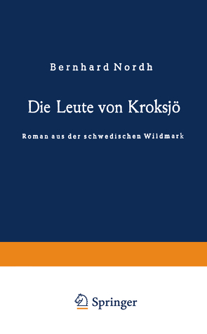 Die Leute von Kroksjö von Nordh,  Bernhard