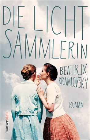 Die Lichtsammlerin von Kramlovsky,  Beatrix