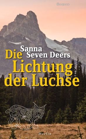 Die Lichtung der Luchse von Seven Deers,  Sanna