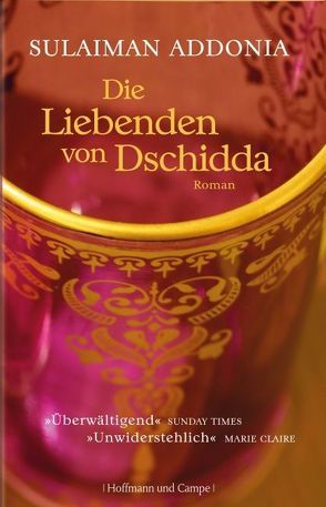 Die Liebenden von Dschidda von Addonia,  Sulaiman, Jendricke,  Bernhard, Seuß,  Rita