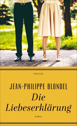 Die Liebeserklärung von Blondel,  Jean-Philippe, Braun,  Anne