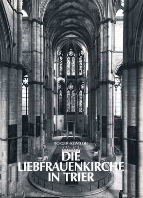 Die Liebfrauenkirche in Trier von Borger-Keweloh,  Nicola