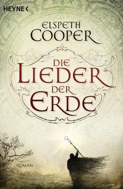 Die Lieder der Erde von Cooper,  Elspeth, Siefener,  Michael