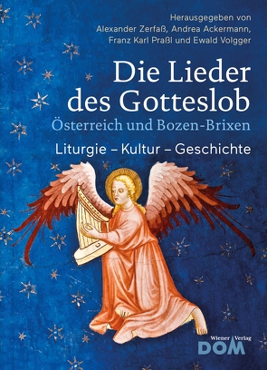 Die Lieder des Gotteslob von Ackermann,  Andrea, Praßl,  Franz Karl, Volgger,  Ewald, Zerfass,  Alexander